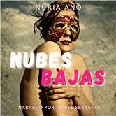 Nubes bajas audiolibro Nria A narrado por actriz Isabel Serrano