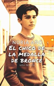 Portada de la novela “El chico de la medalla de bronce” de Núria Añó.