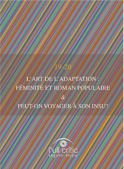 L'art de l'adaptation: féminité et roman populaire